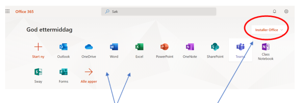 Her kan du åpne de ulike programmene online. Eller klikk Installer Office