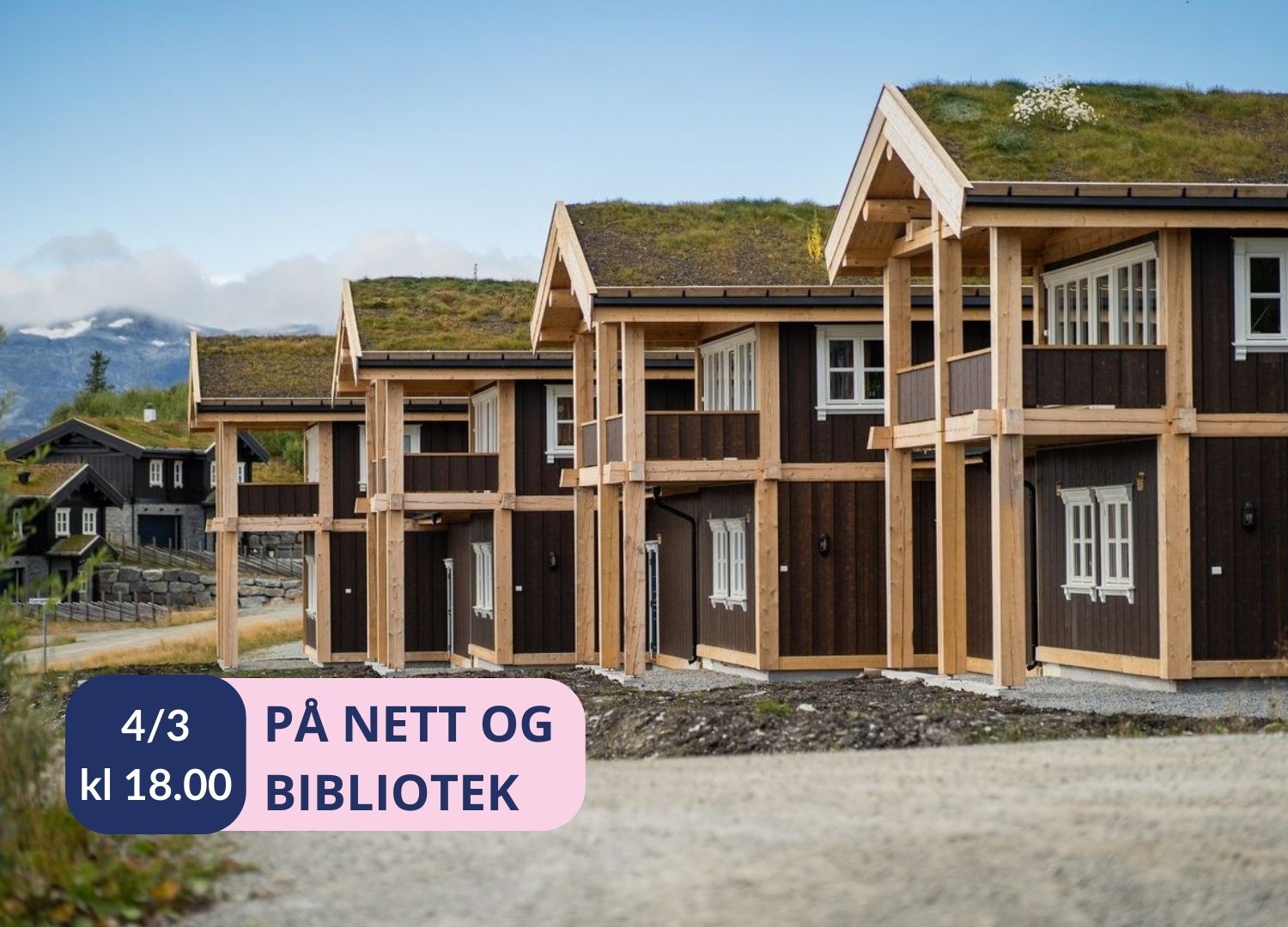 Bilde: Debatt | Trenger vi egentlig flere hytter?